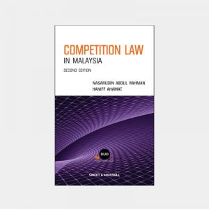 Competition Law in Malaysia, Second Edition