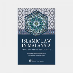 Islamic Law in Malaysia Issues, Development and Challenges